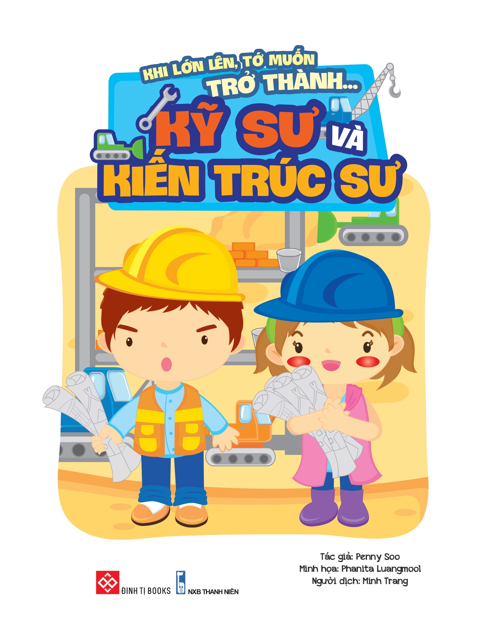 khi lớn lên, tớ muốn trở thành... - kỹ sư và kiến trúc sư - Ảnh 2