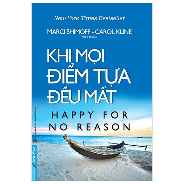 Khi Mọi Điểm Tựa Đều Mất - Happy For No Reason (Tái Bản 2025)