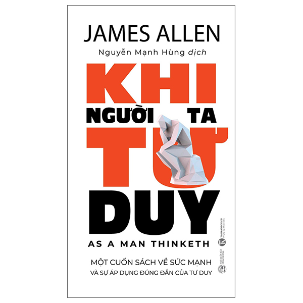 khi người ta tư duy - as a man thinketh - bìa cứng
