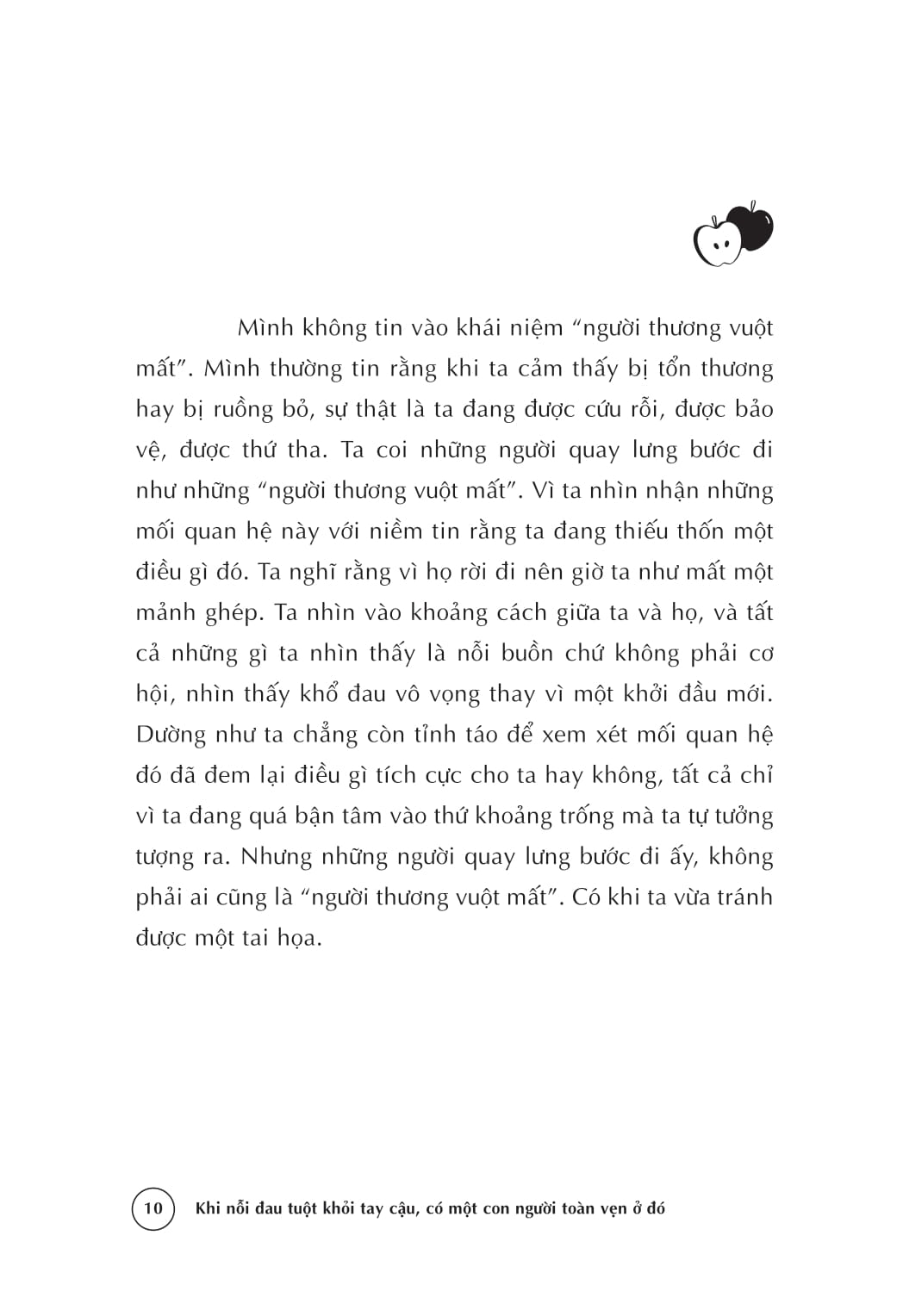 Khi Nỗi Đau Tuột Khỏi Tay Cậu Có Một Con Người Toàn Vẹn Ở Đó - Ảnh 10