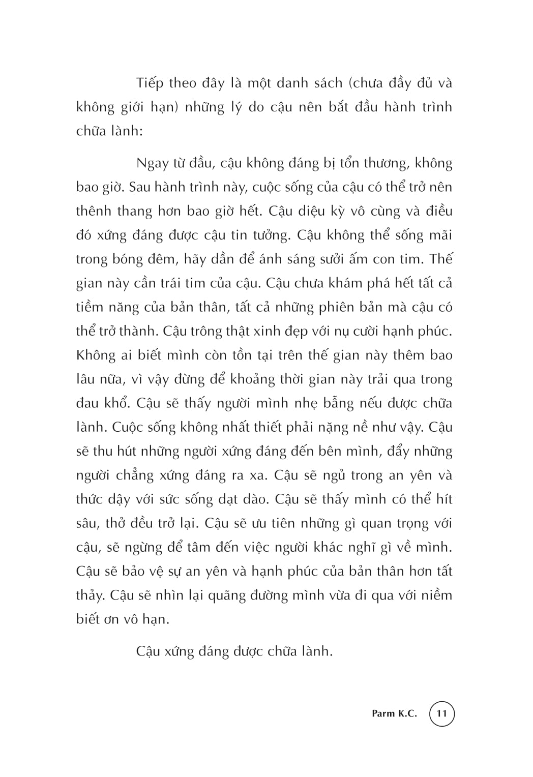 Khi Nỗi Đau Tuột Khỏi Tay Cậu Có Một Con Người Toàn Vẹn Ở Đó - Ảnh 11