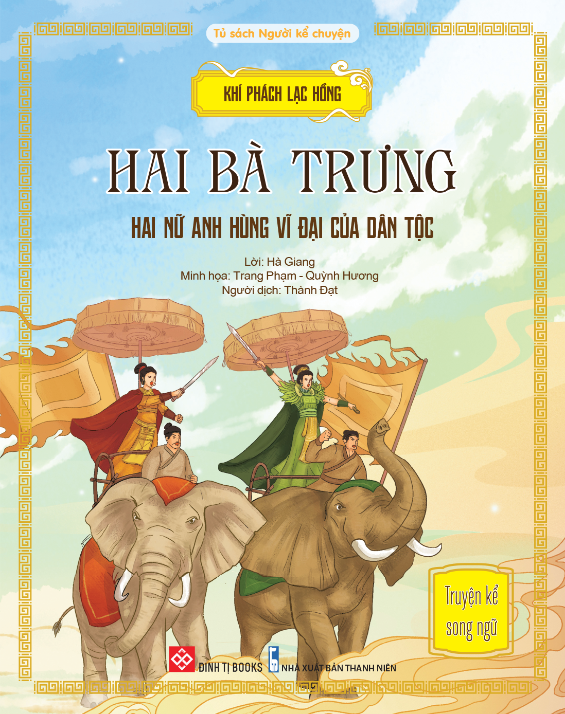 khí phách lạc hồng - hai bà trưng - hai nữ anh hùng vĩ đại của dân tộc - Ảnh 2