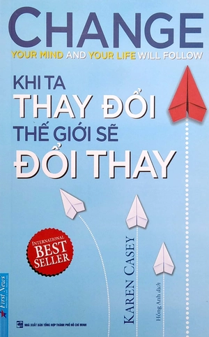 khi ta thay đổi thế giới sẽ đổi thay (tái bản 2022) - Ảnh 3