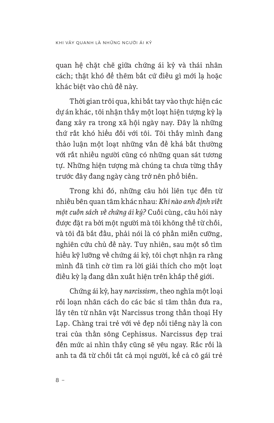 khi vây quanh là những người ái kỷ - Ảnh 10