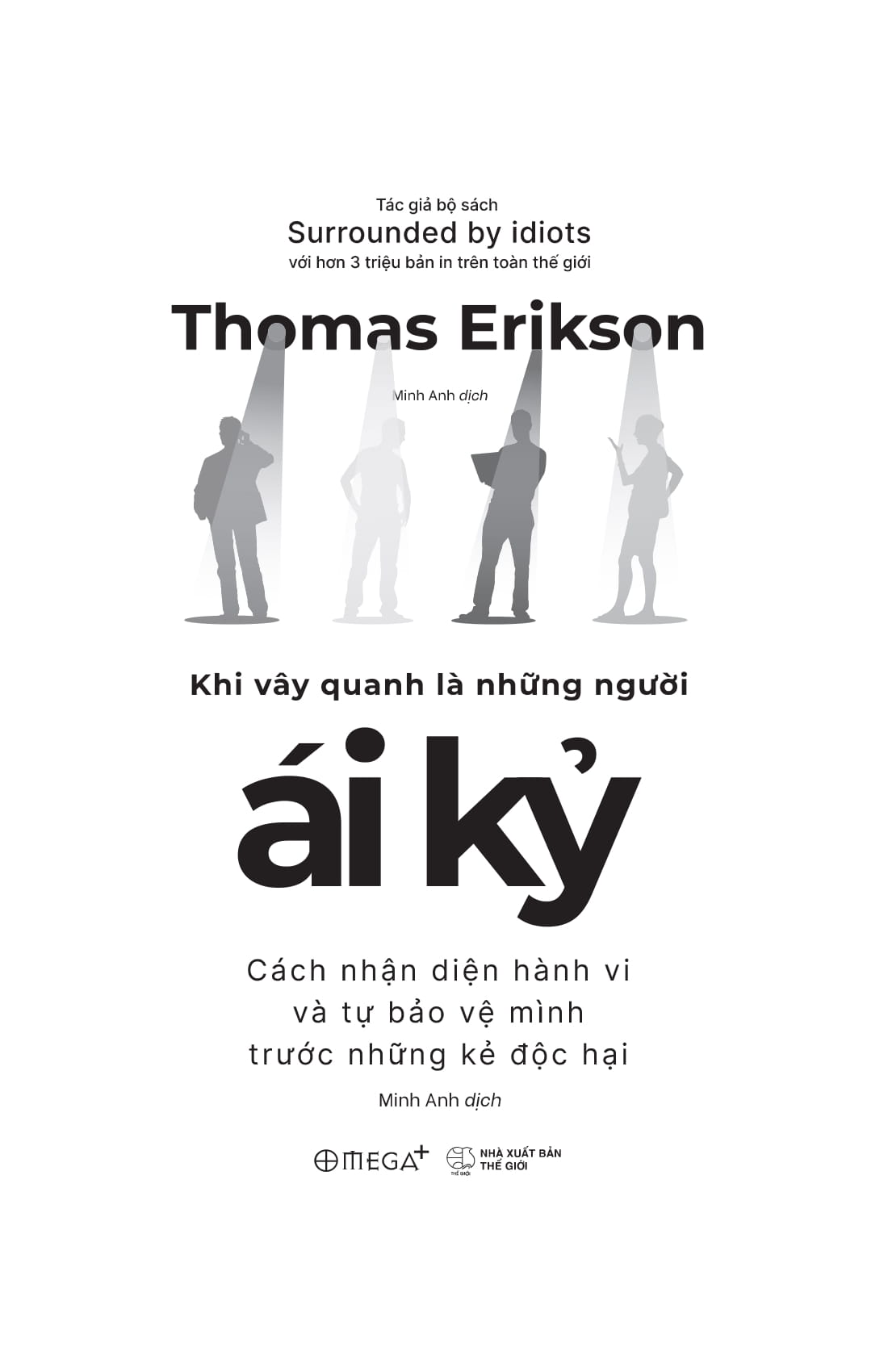 khi vây quanh là những người ái kỷ - Ảnh 5