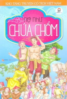 kho tàng truyện cổ tích việt nam - nợ như chúa chổm - Ảnh 3