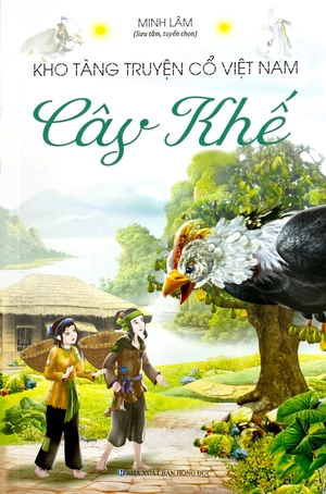 kho tàng truyện cổ việt nam - cây khế - Ảnh 3