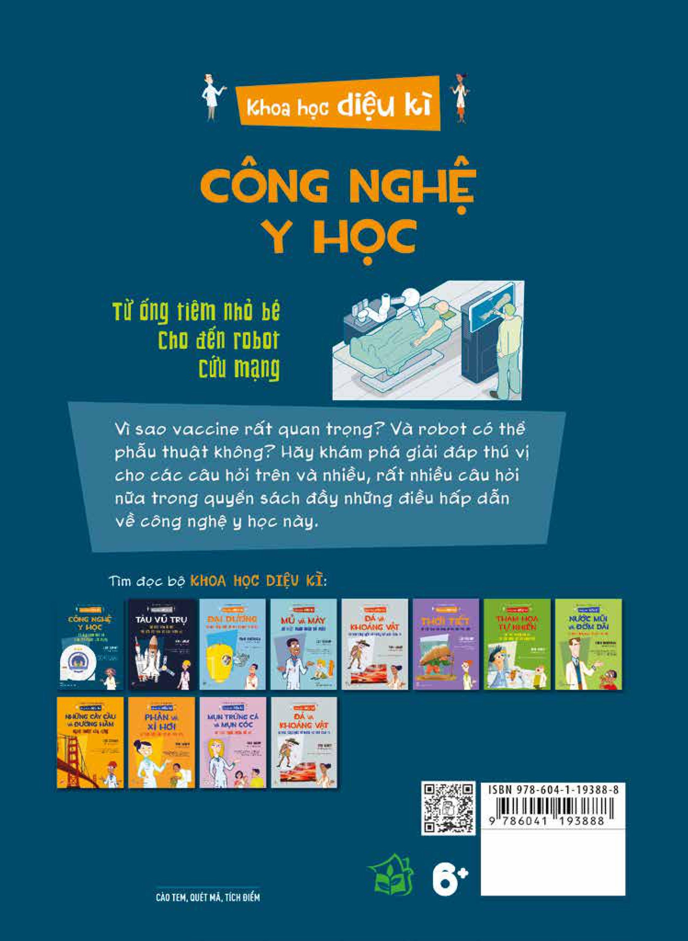 khoa học diệu kì: công nghệ y học - từ ống tiêm nhỏ bé cho đến robot cứu mạng - Ảnh 8
