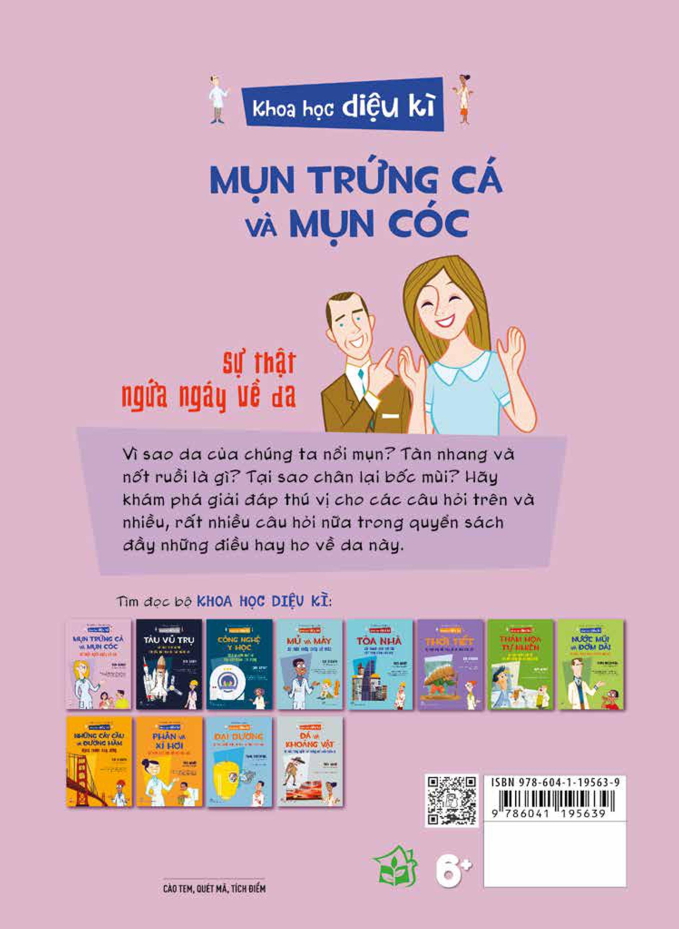 khoa học diệu kì: mụn trứng cá và mụn cóc - sự thật ngứa ngáy về da - Ảnh 8