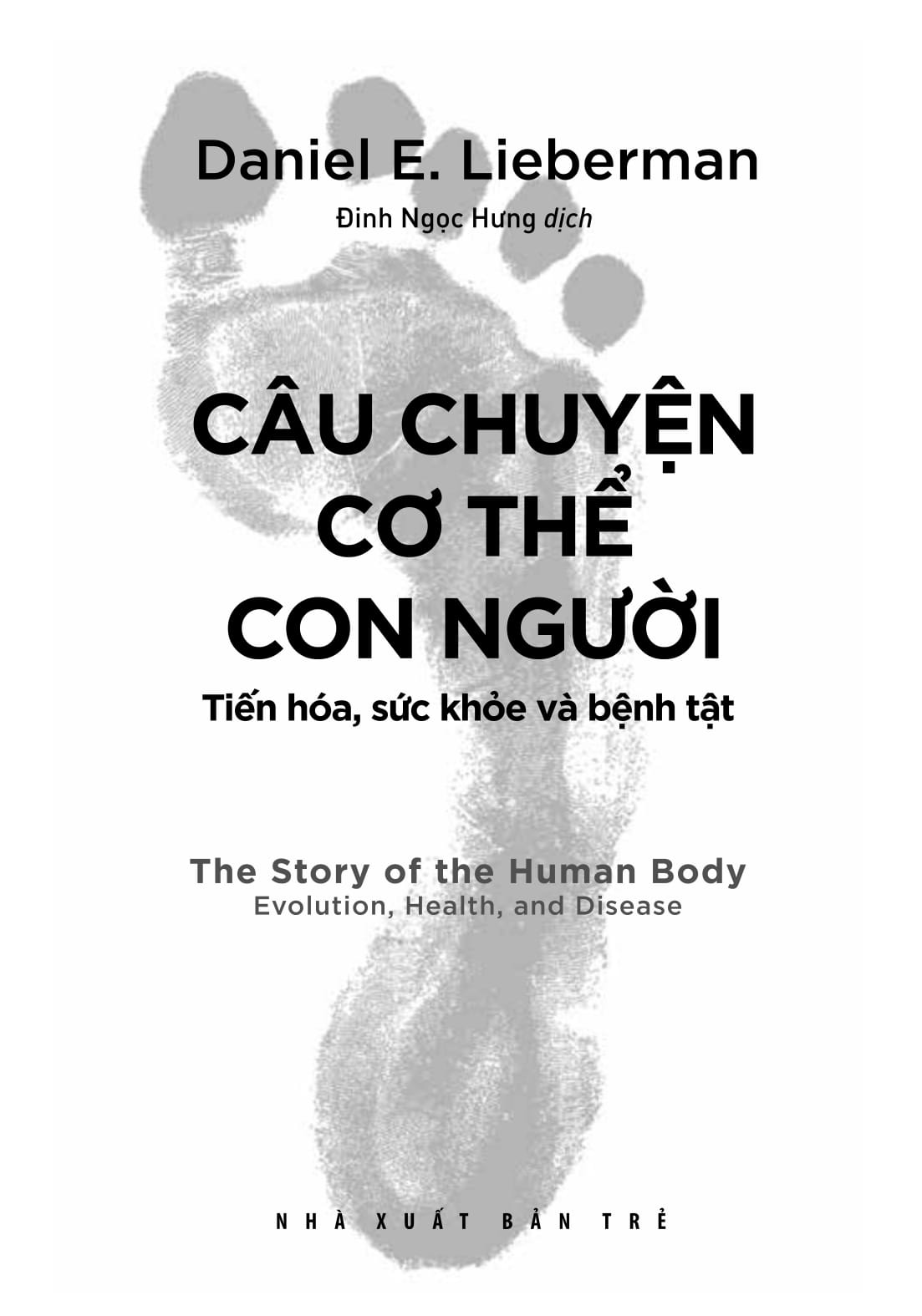 khoa học khám phá - câu chuyện cơ thể con người: tiến hóa, sức khỏe và bệnh tật - Ảnh 4