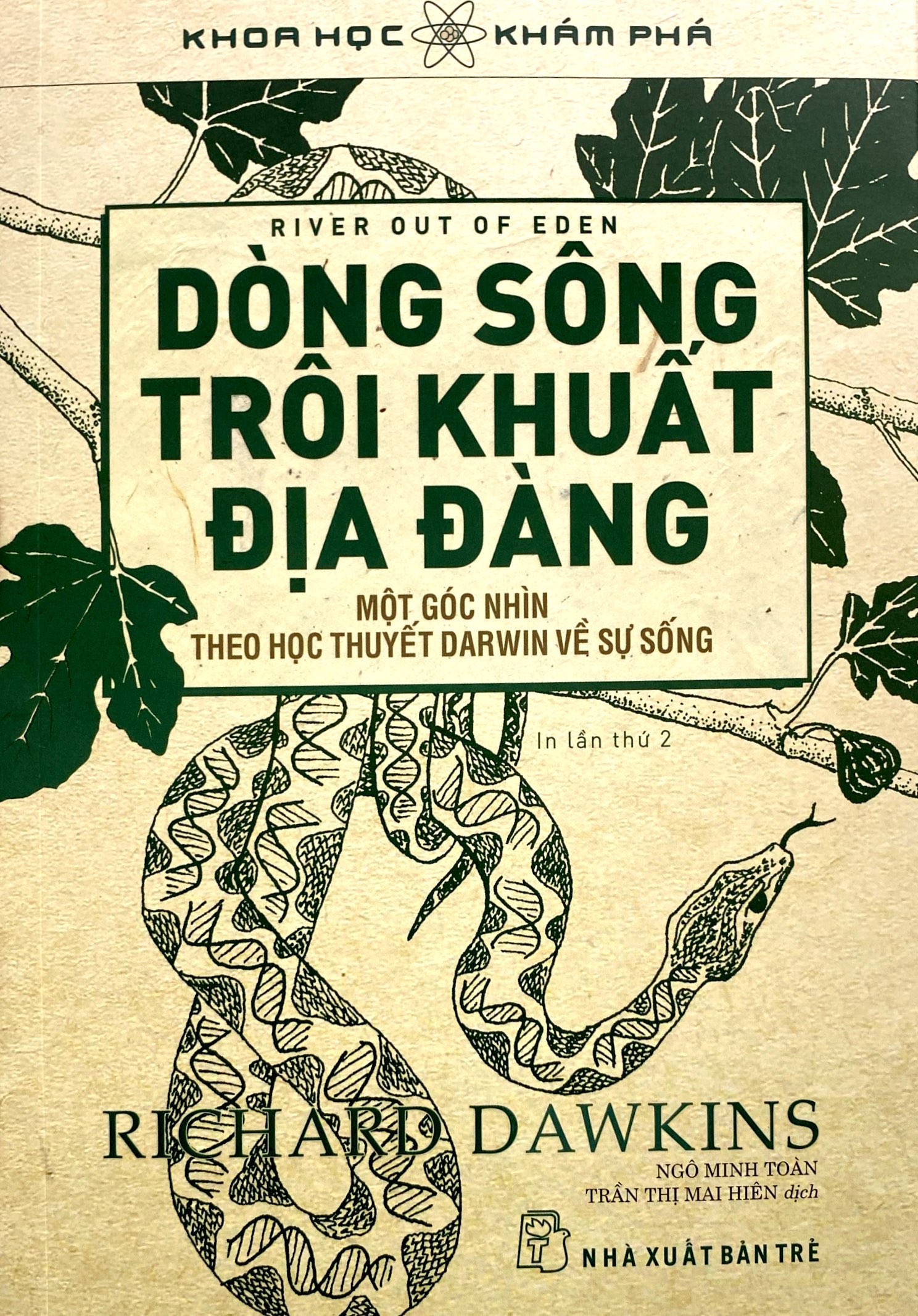 khoa học khám phá - dòng sông trôi khuất địa đàng (tái bản 2022) - Ảnh 2