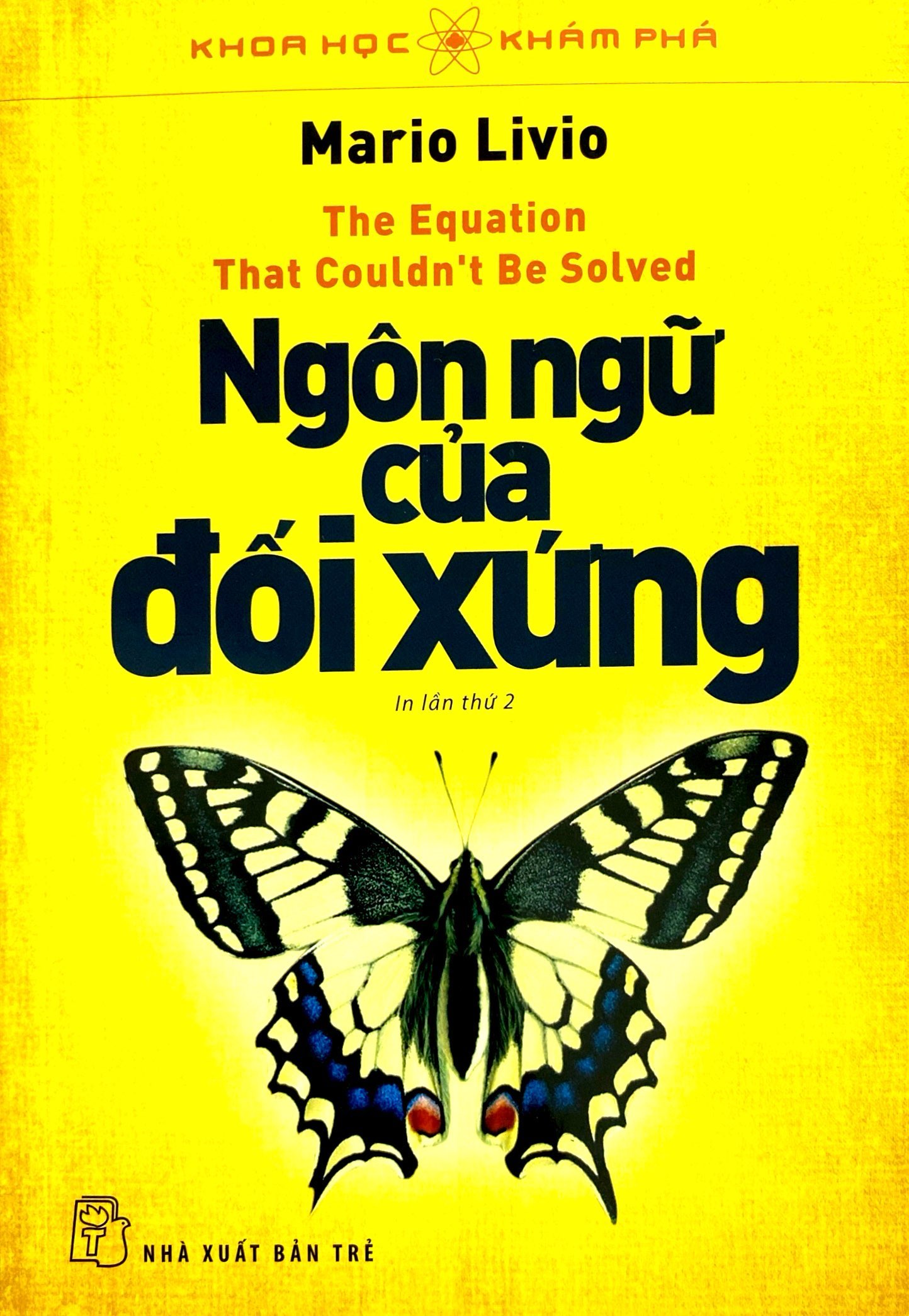khoa học khám phá - ngôn ngữ của đối xứng (tái bản 2023) - Ảnh 2