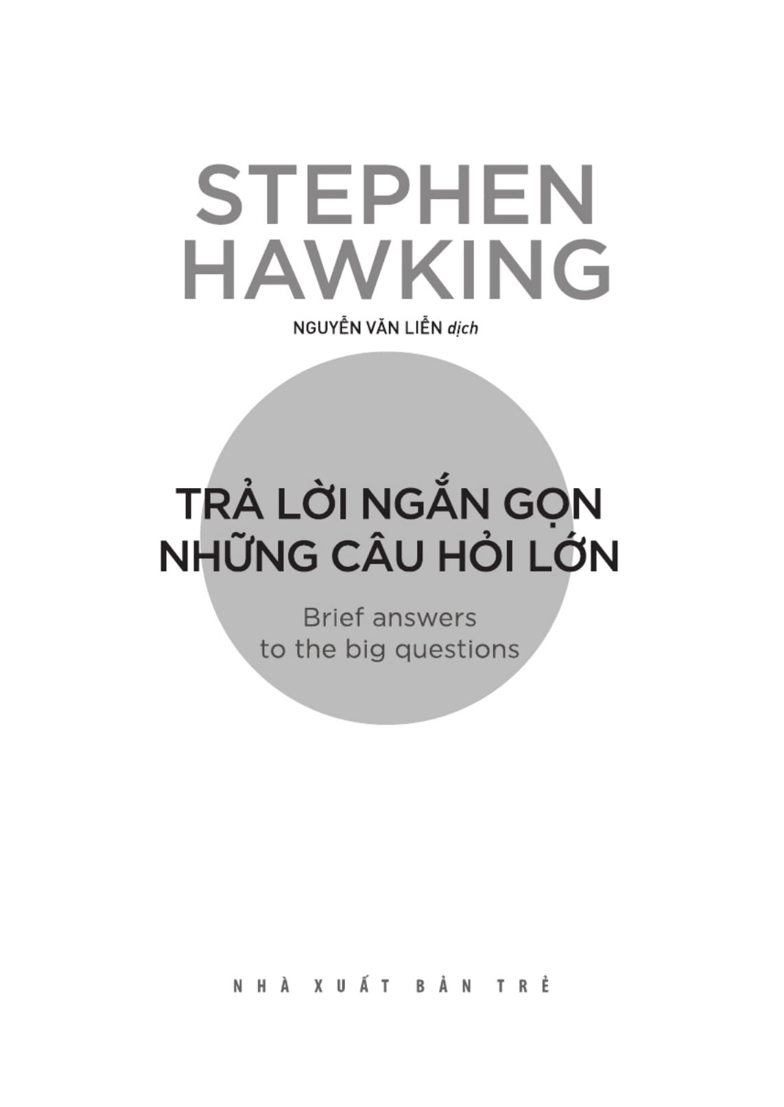 khoa học khám phá - trả lời ngắn gọn những câu hỏi lớn - Ảnh 5