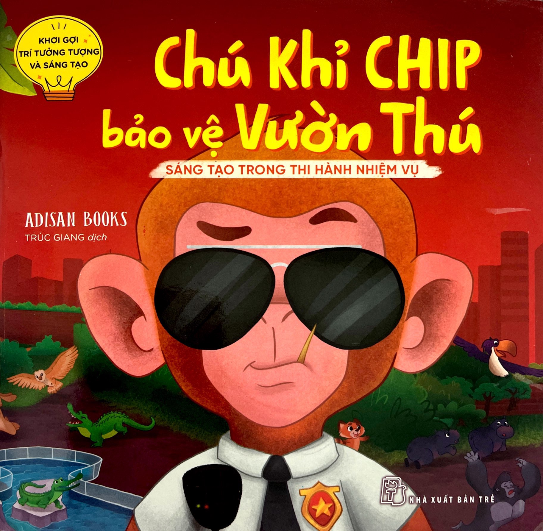 khơi gợi trí tưởng tượng và sáng tạo - chú khỉ chip bảo vệ vườn thú - sáng tạo trong thi hành nhiệm vụ - Ảnh 2