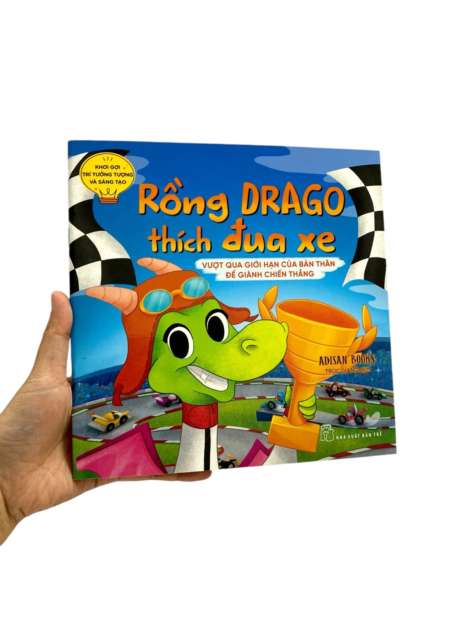 khơi gợi trí tưởng tượng và sáng tạo - rồng drago thích đua xe - vượt qua giới hạn của bản thân để dành chiến thắng - Ảnh 7