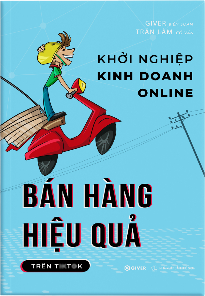 Khởi Nghiệp Kinh Doanh Online - Bán Hàng Hiệu Quả Trên TikTok - Ảnh 2