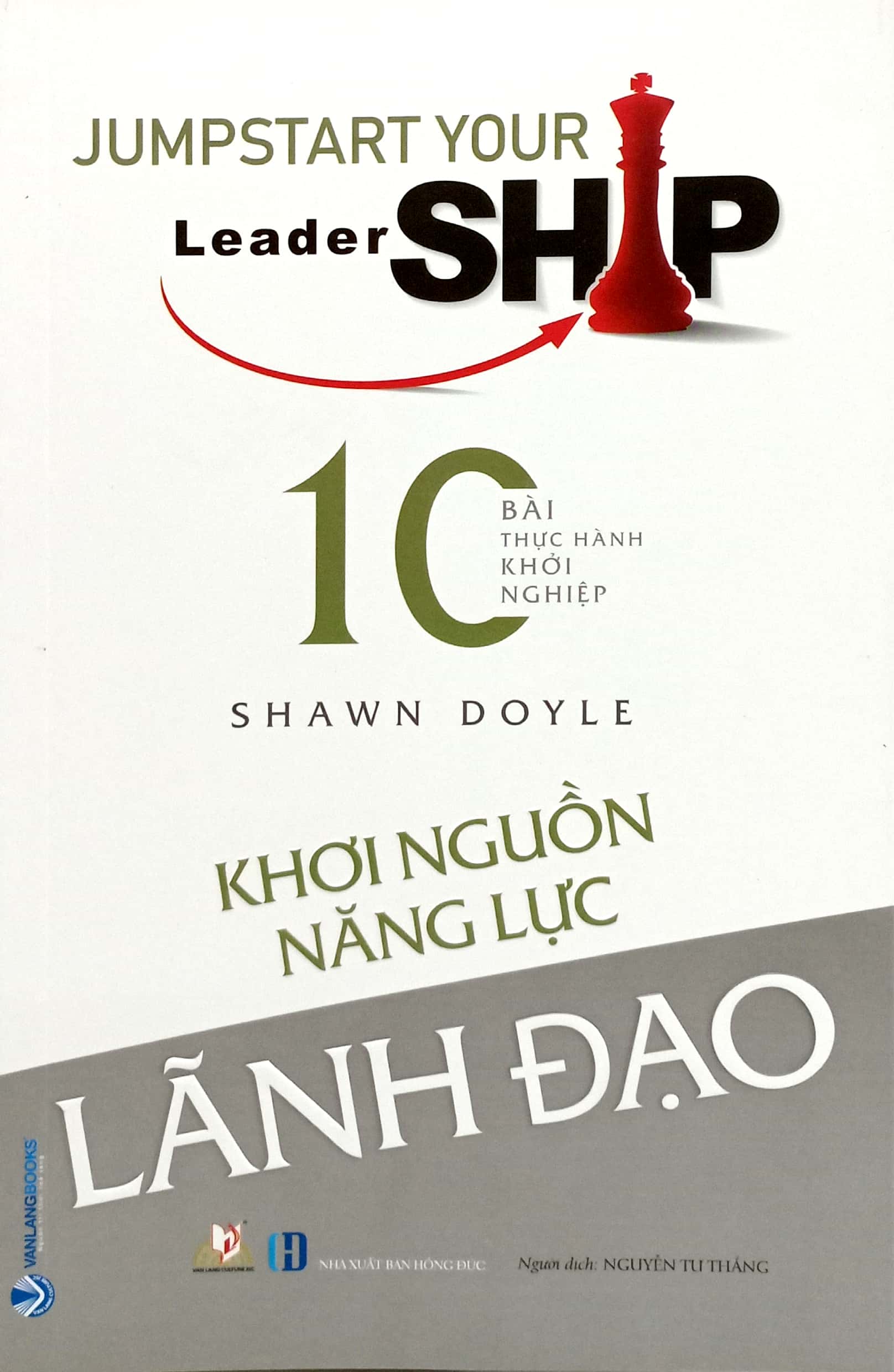 khơi nguồn năng lực lãnh đạo - Ảnh 2