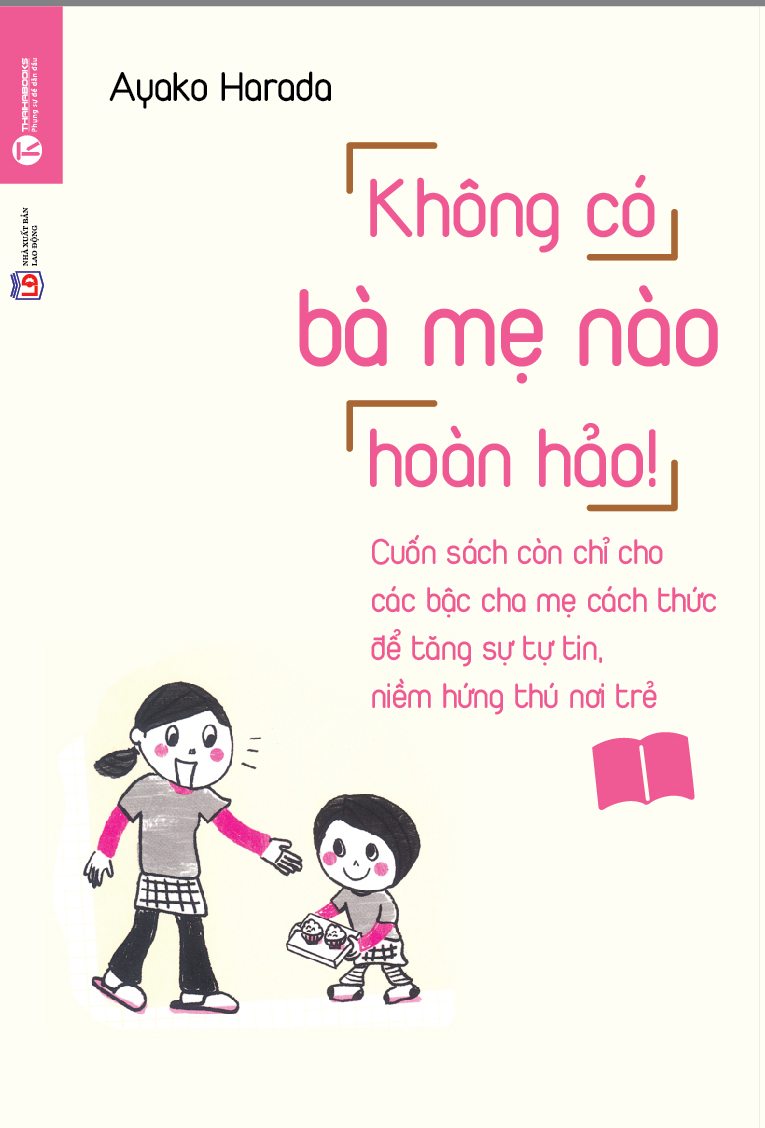 không có bà mẹ nào hoàn hảo (tái bản) - Ảnh 2