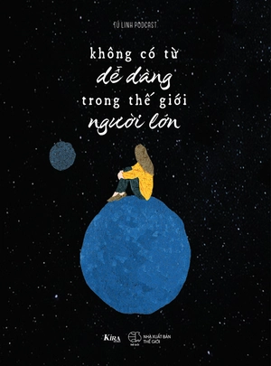 không có từ dễ dàng trong thế giới người lớn - Ảnh 6