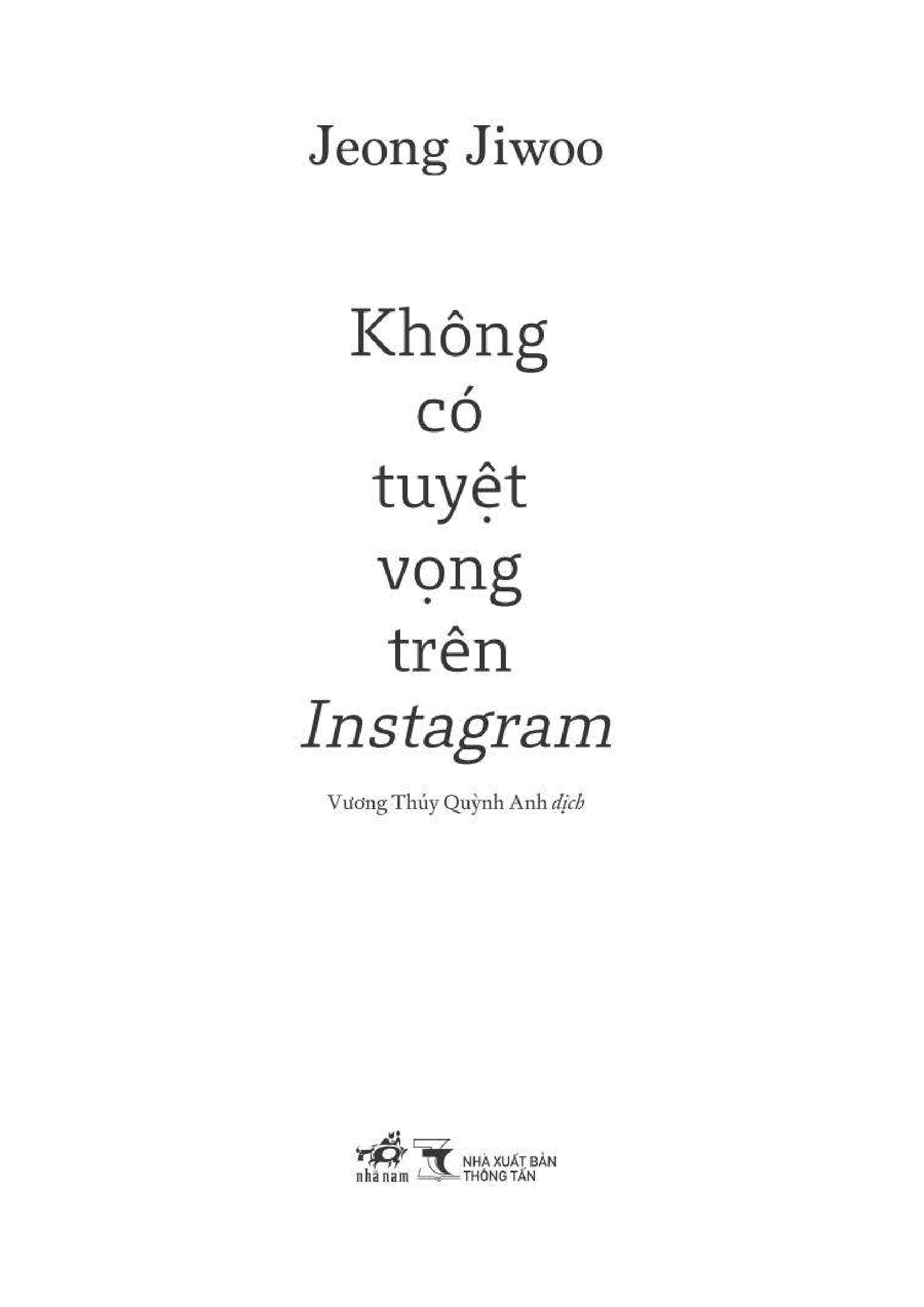 không có tuyệt vọng trên instagram - Ảnh 3