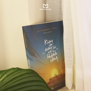 không còn đường lùi mới có thành công - Ảnh 3