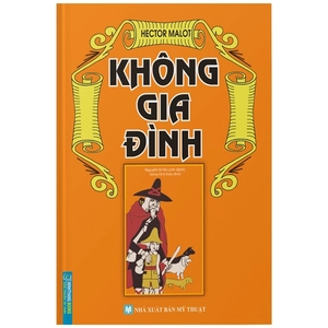 không gia đình - bìa cứng (tái bản)