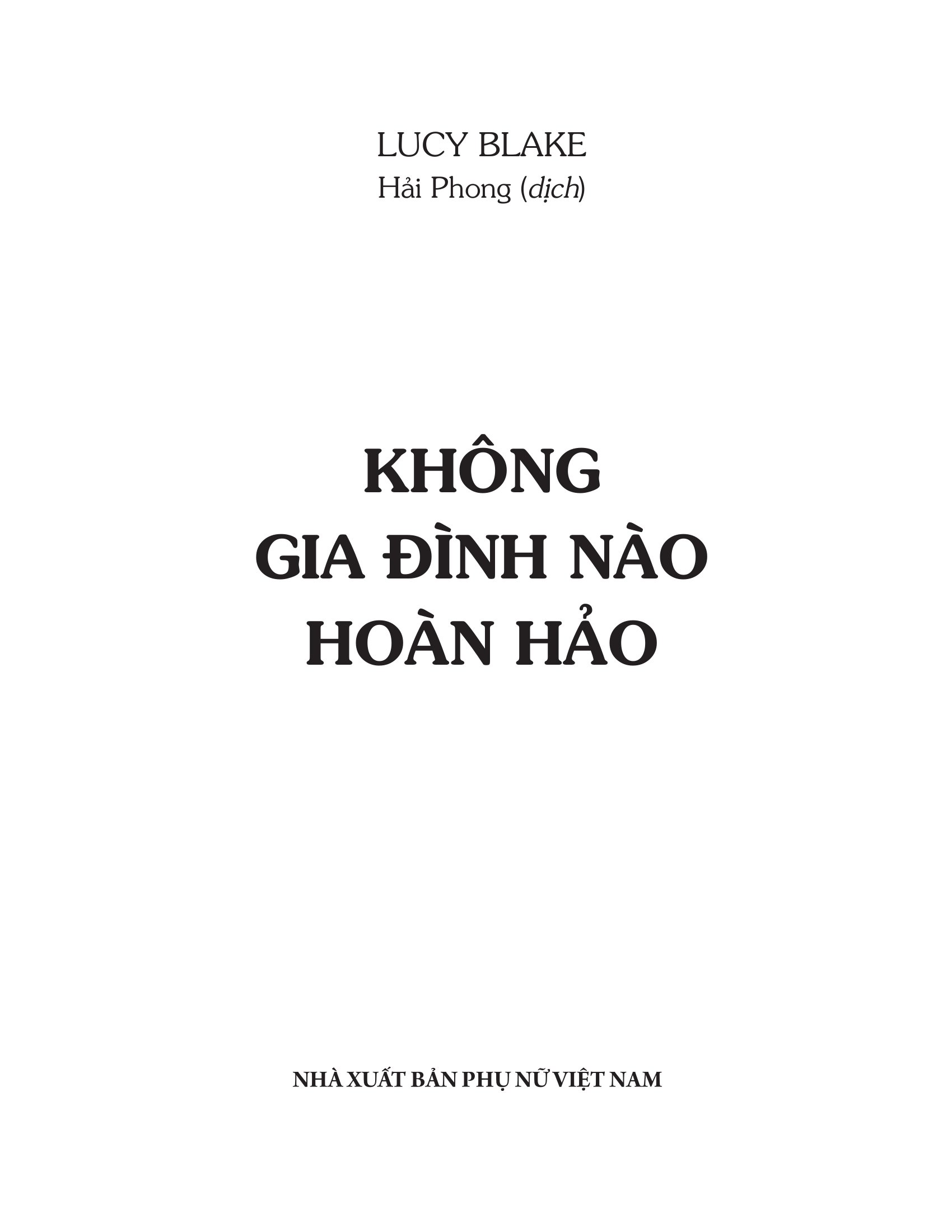 không gia đình nào hoàn hảo - Ảnh 2