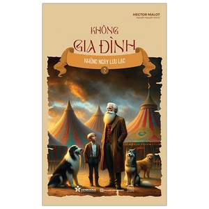 không gia đình - tập 2 - những ngày lưu lạc - Ảnh 2