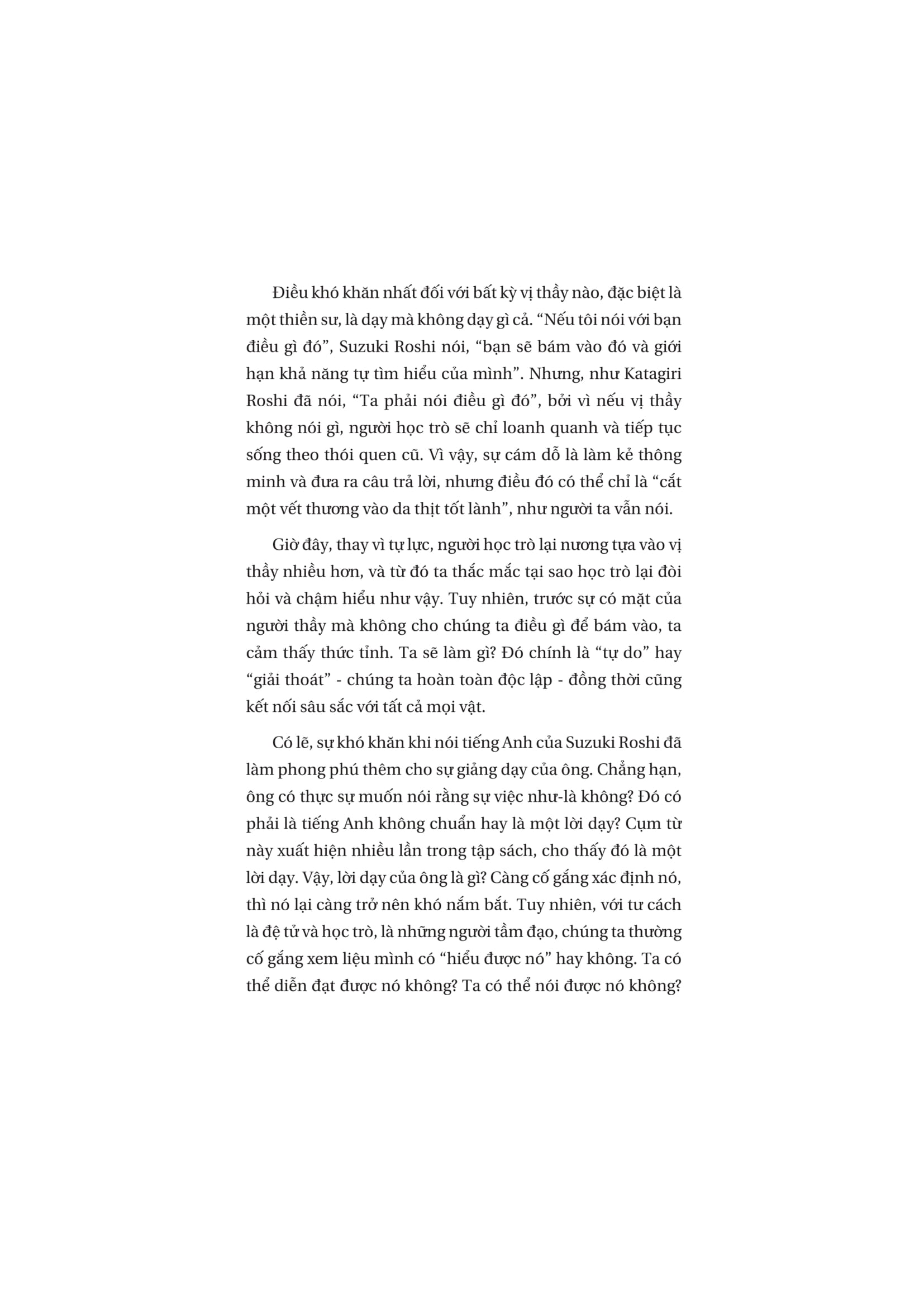 Không Phải Bao Giờ Cũng Vậy - Tinh Thần Đích Thực Của Thiền - Not Always So - Ảnh 7