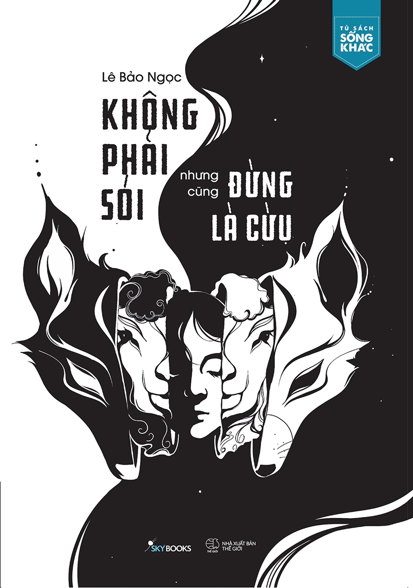 không phải sói nhưng cũng đừng là cừu - Ảnh 2