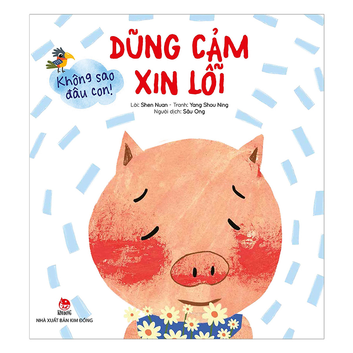 không sao đâu con! dũng cảm xin lỗi - Ảnh 2