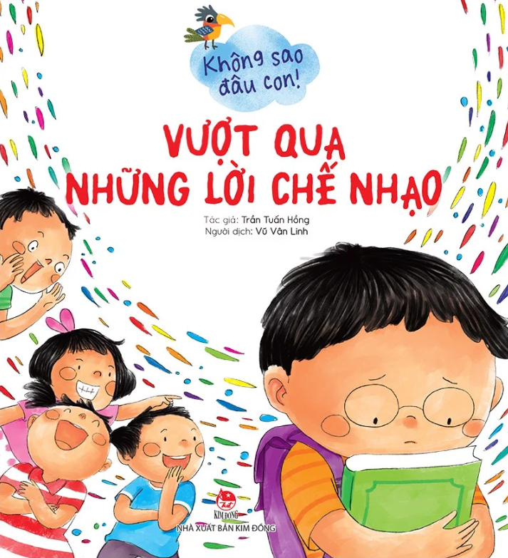 không sao đâu con! vượt qua những lời chế nhạo - Ảnh 2