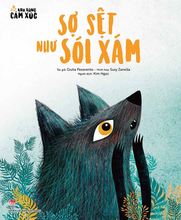 khu rừng cảm xúc - sợ sệt như sói xám - Ảnh 2