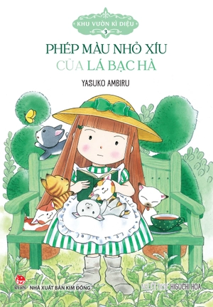 khu vườn kì diệu - tập 3 - phép màu nhỏ xíu của lá bạc hà (tái bản 2024) - Ảnh 2