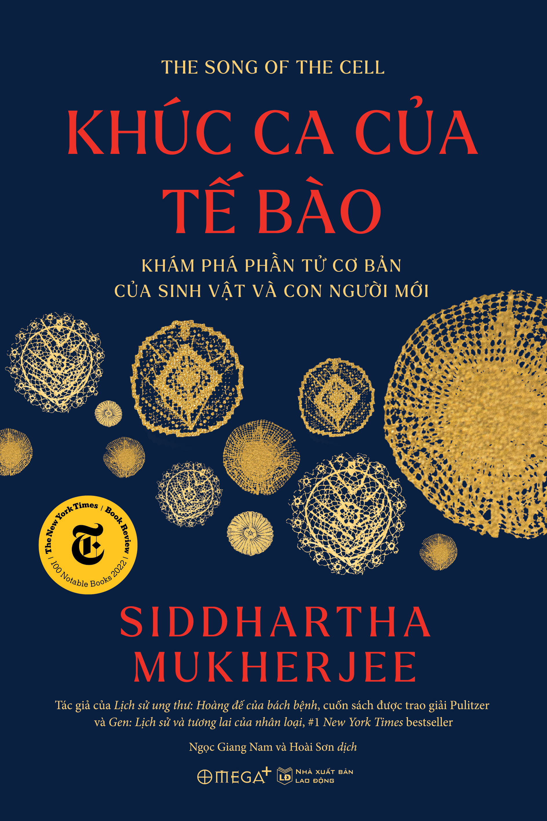 Khuc Ca Cua Te Bao - Kham Pha Phan Tu Co Ban Cua Sinh Vat Va Con Nguoi Moi - Ảnh 2