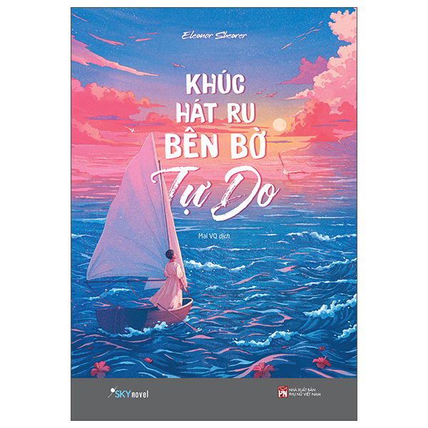 Khúc Hát Ru Bên Bờ Tự Do