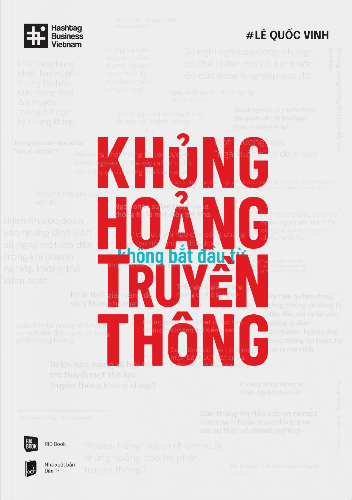 khủng hoảng không bắt đầu từ truyền thông - Ảnh 2