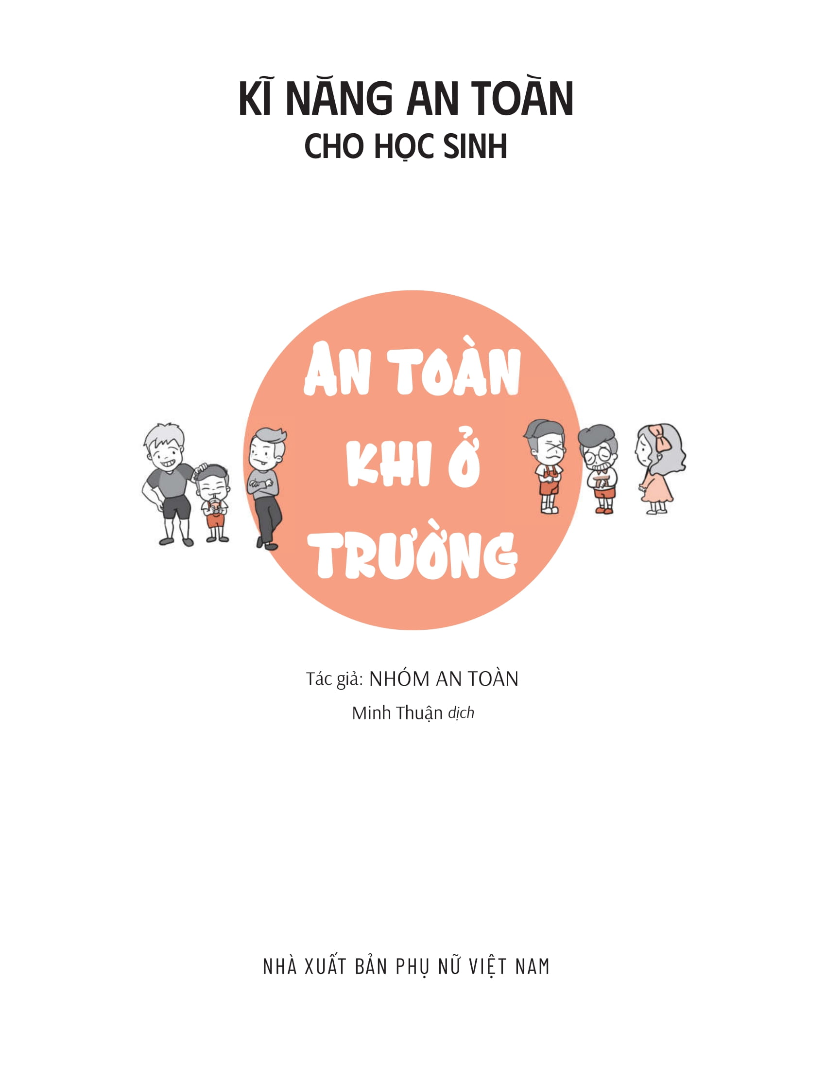 Kĩ Năng An Toàn Cho Học Sinh - An Toàn Khi Ở Trường - Ảnh 3