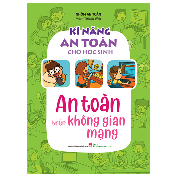 Kĩ Năng An Toàn Cho Học Sinh - An Toàn Trên Không Gian Mạng