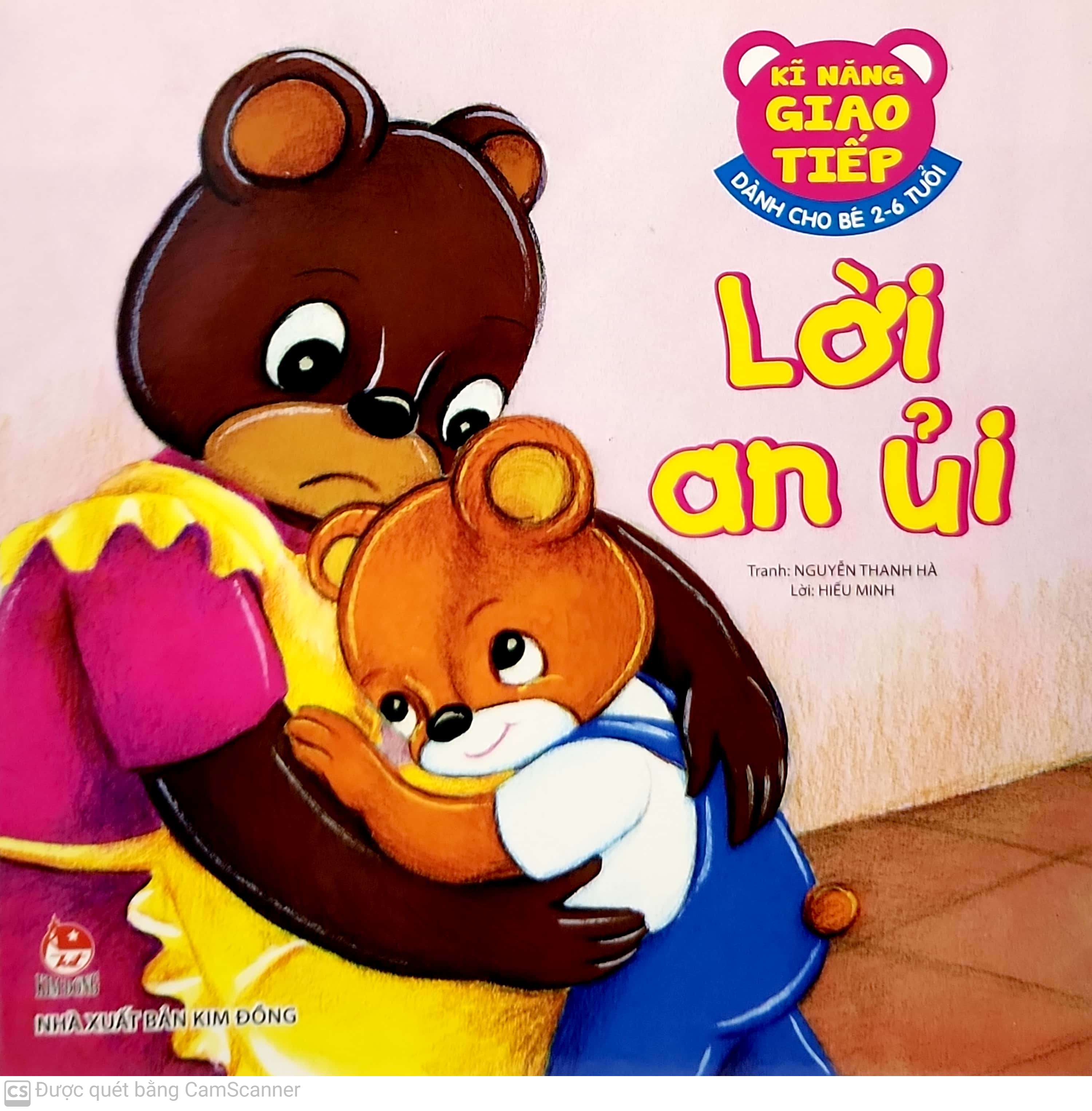 kĩ năng giao tiếp - dành cho bé 2-6 tuổi - lời an ủi (tái bản 2019) - Ảnh 2