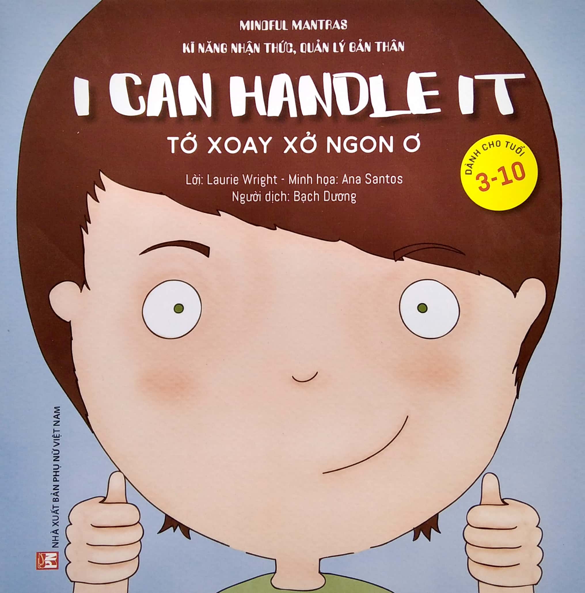 kĩ năng nhận thức, quản lý bản thân: tớ xoay xở ngon ơ - Ảnh 2