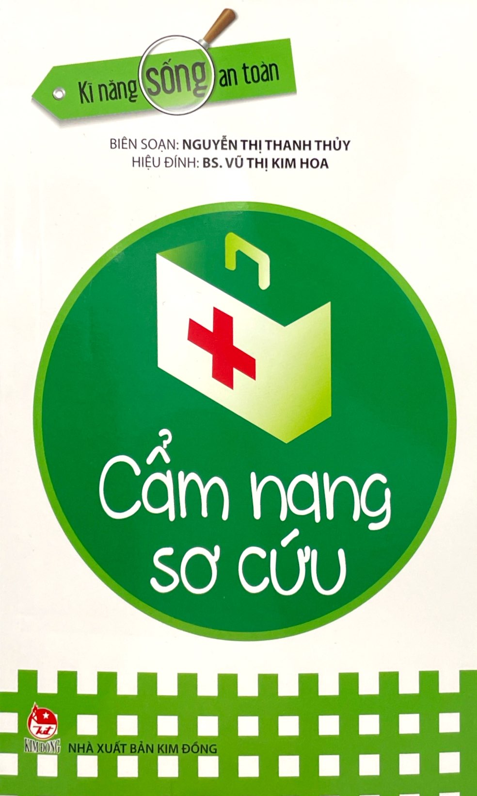 kĩ năng sống an toàn - cẩm nang sơ cứu (tái bản 2019) - Ảnh 2