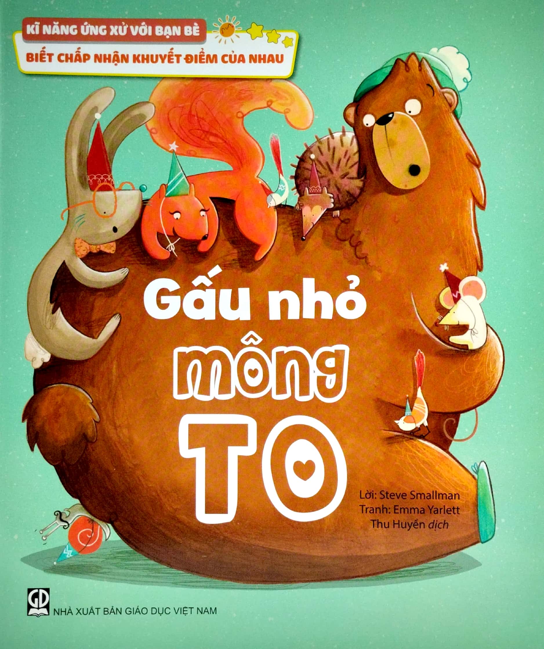 kĩ năng ứng xử với bạn bè - biết chấp nhận khuyết điểm của nhau - gấu nhỏ mông to - Ảnh 2