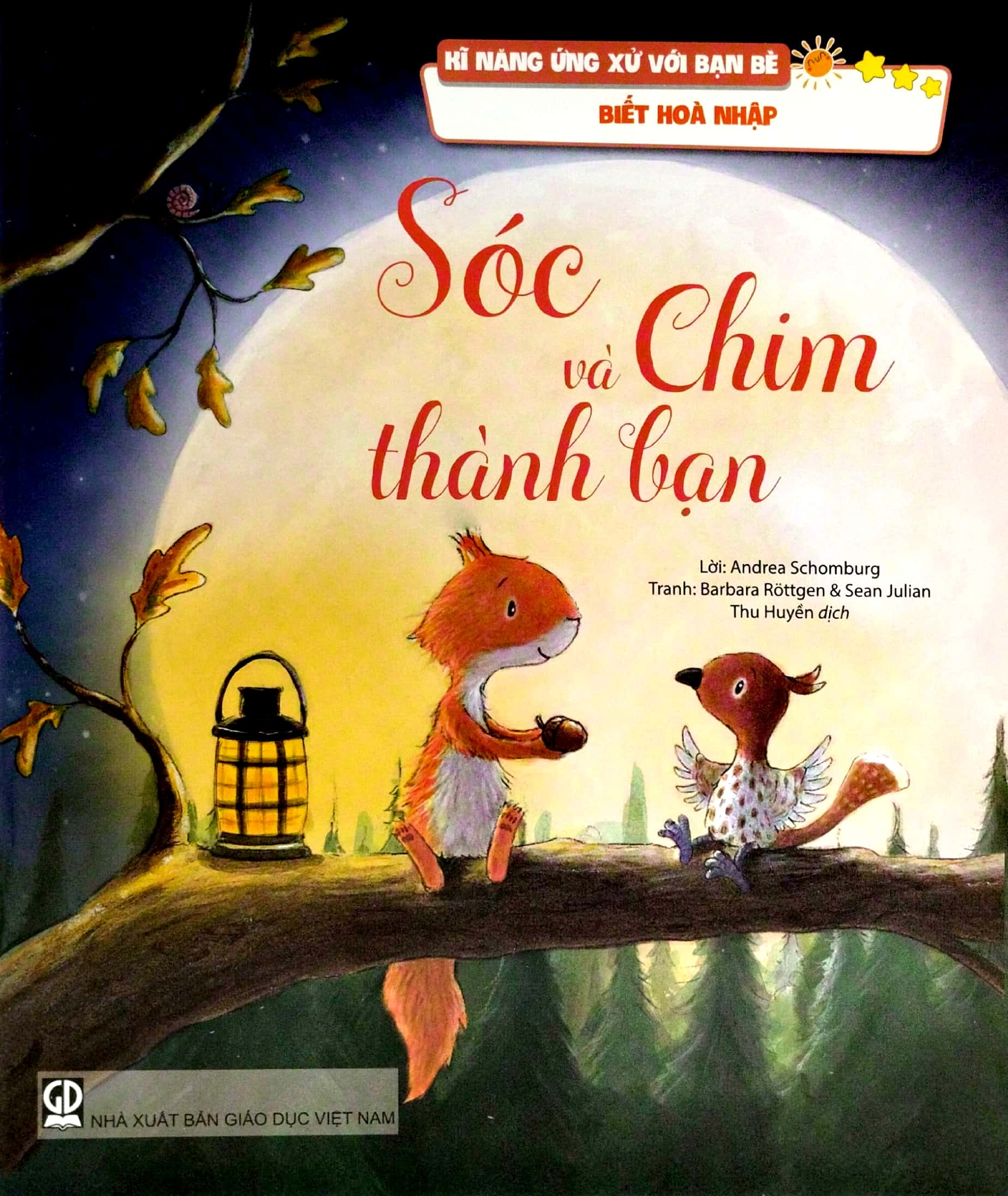 kĩ năng ứng xử với bạn bè - biết hoà nhập - sóc và chim thành bạn - Ảnh 2