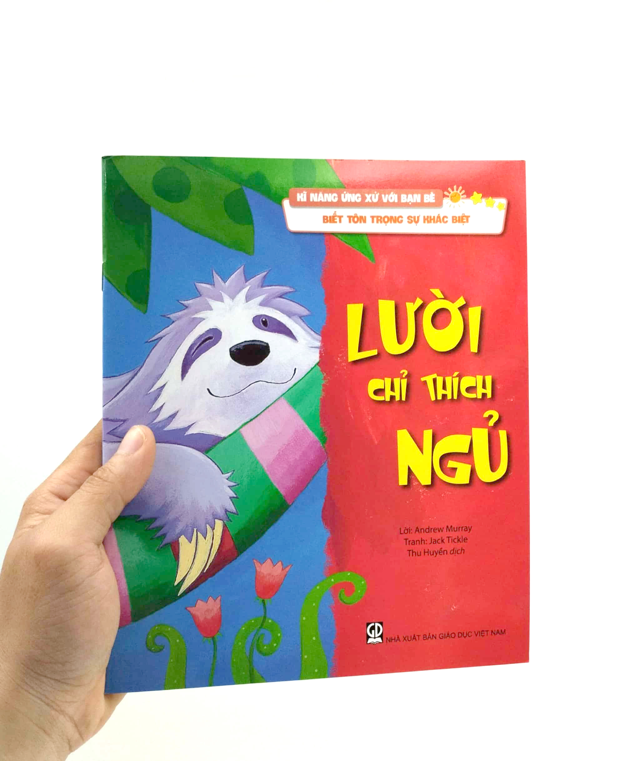 kĩ năng ứng xử với bạn bè - biết tôn trọng sự khác biệt - lười chỉ thích ngủ - Ảnh 7