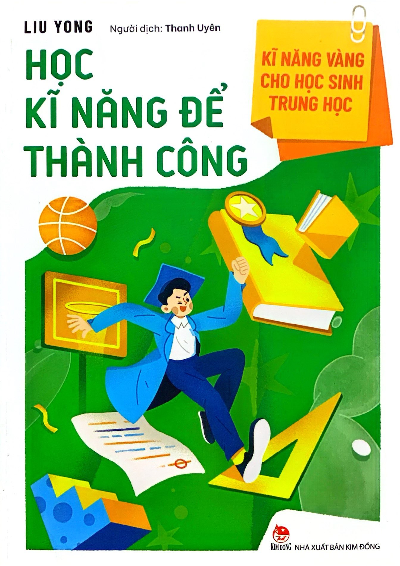 kĩ năng vàng cho học sinh trung học - học kĩ năng để thành công (tái bản 2023) - Ảnh 2