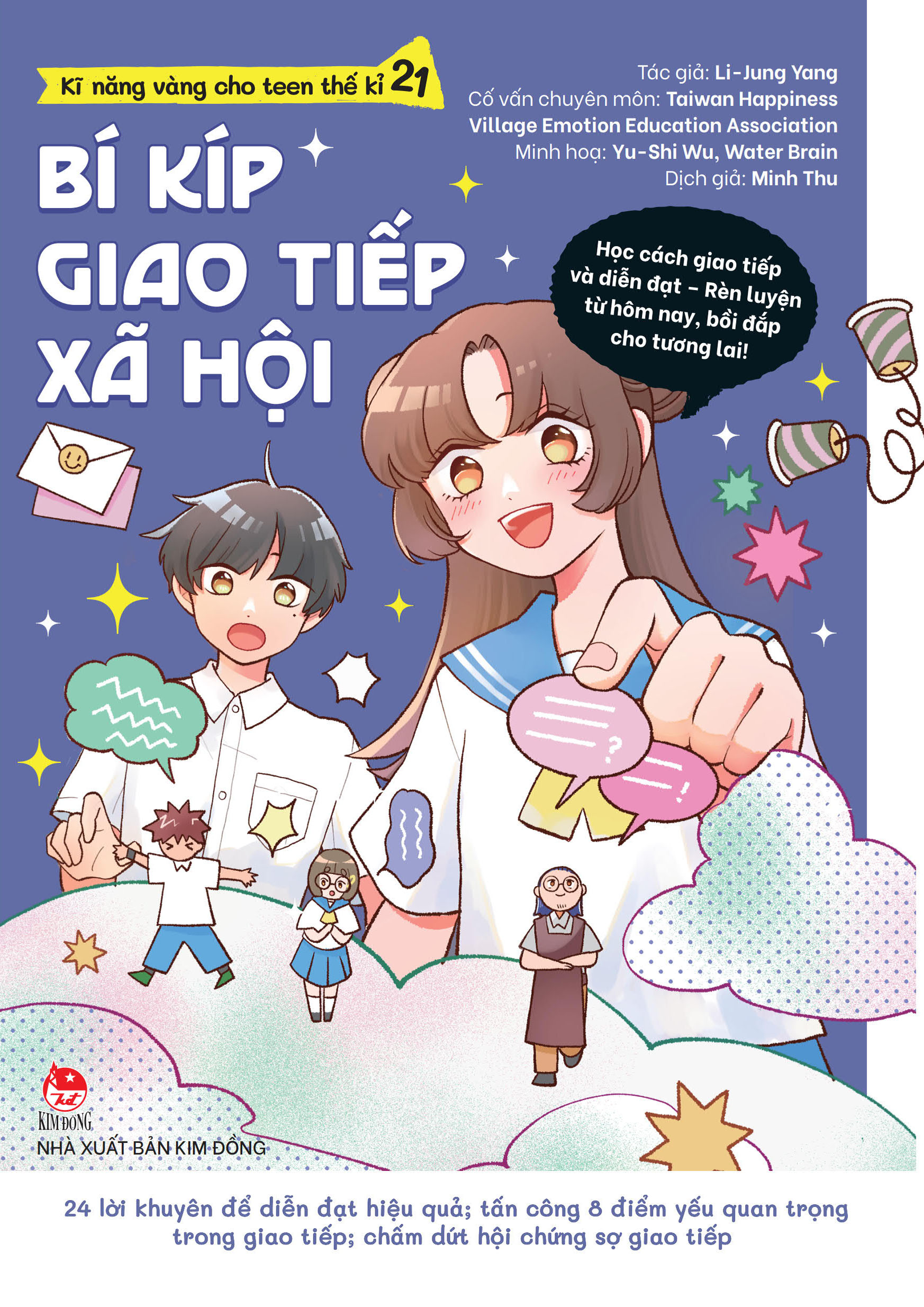 kĩ năng vàng cho teen thế kỉ 21 - bí kíp giao tiếp xã hội - Ảnh 2