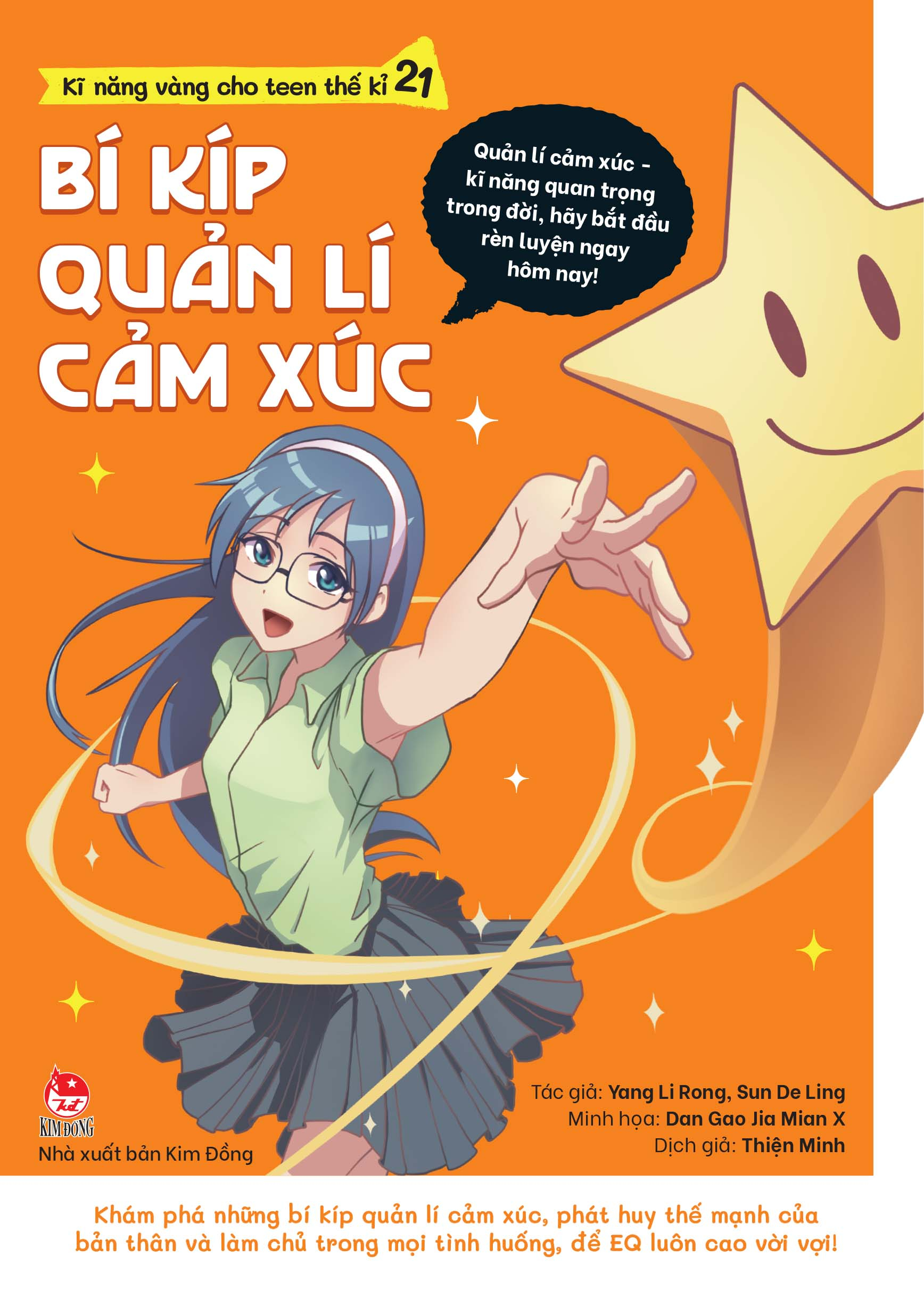 kĩ năng vàng cho teen thế kỉ 21 - bí kíp quản lí cảm xúc (tái bản 2024) - Ảnh 2