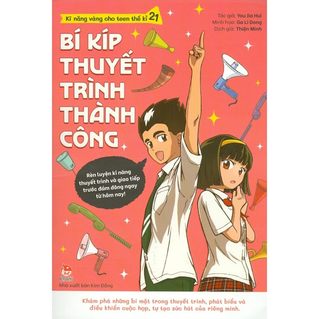 kĩ năng vàng cho teen thế kỉ 21 - bí kíp thuyết trình thành công - Ảnh 2