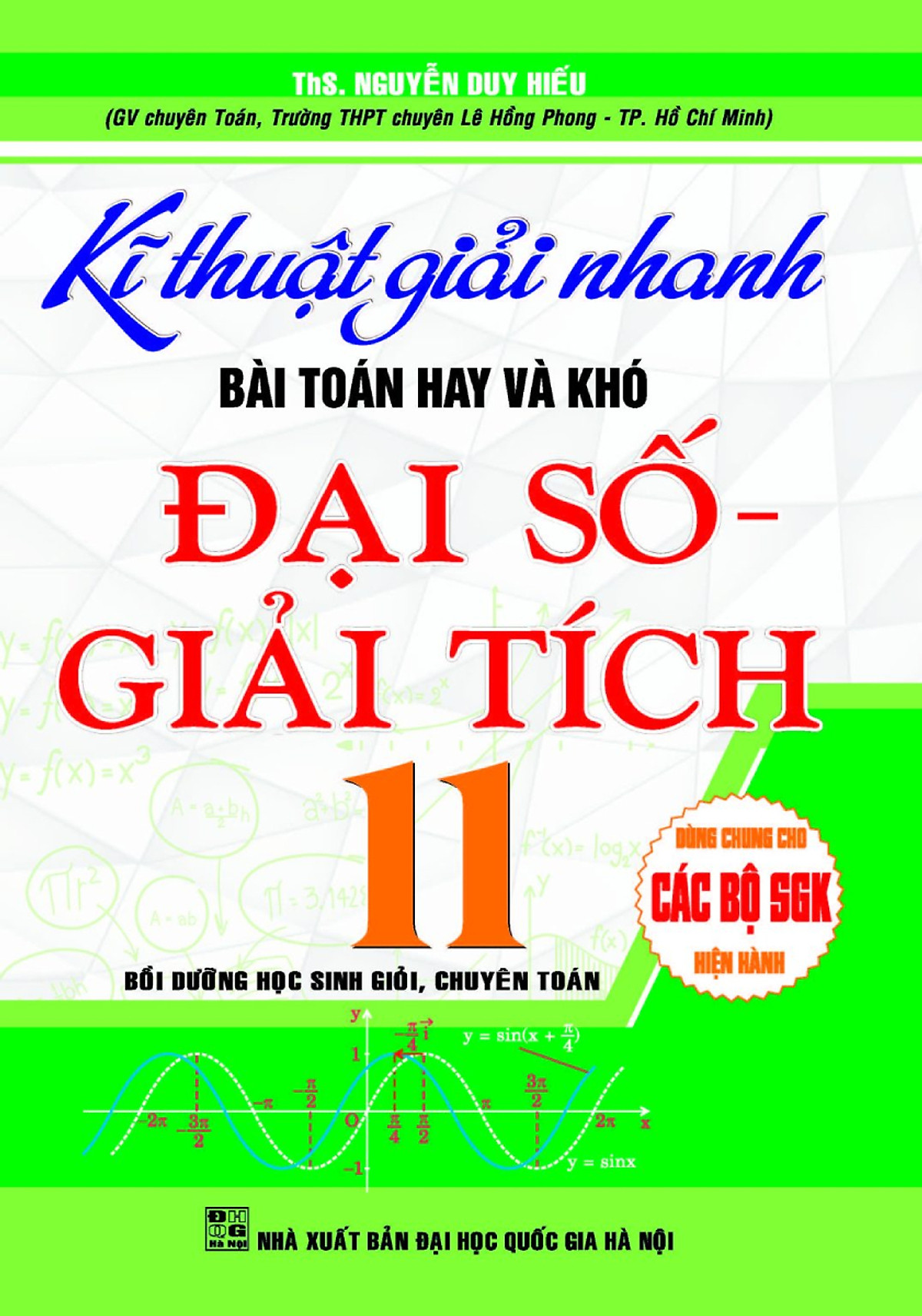 kĩ thuật giải nhanh bài toán hay và khó đại số 11 (dùng chung cho các bộ sgk hiện hành) - Ảnh 2